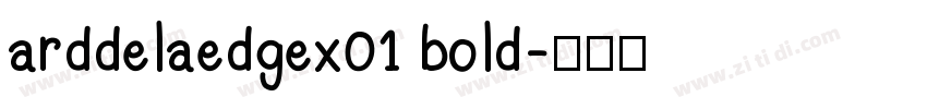 arddelaedgex01 bold字体转换